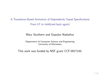 Mary Southern and Gopalan Nadathur  Department of Computer Science and Engineering  University of