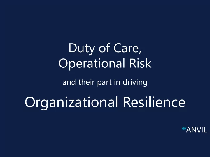 organizational resilience what is duty of care