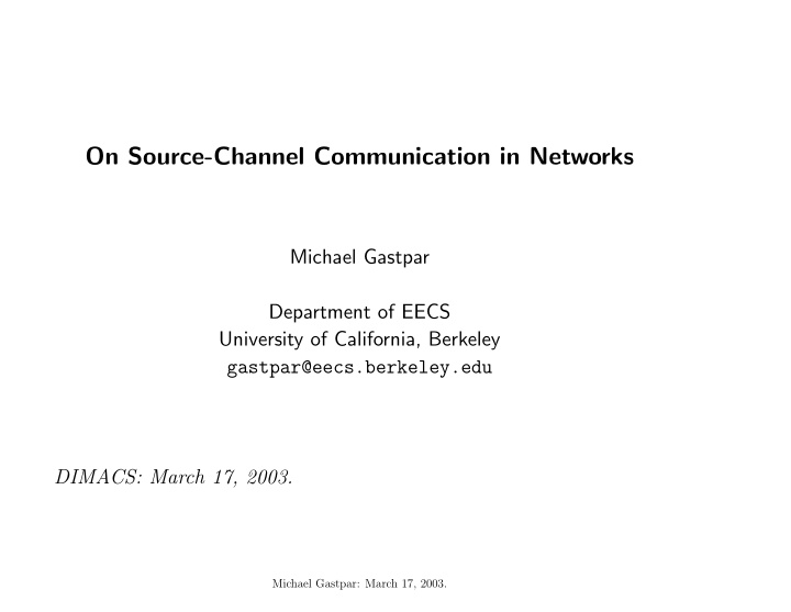 on source channel communication in networks