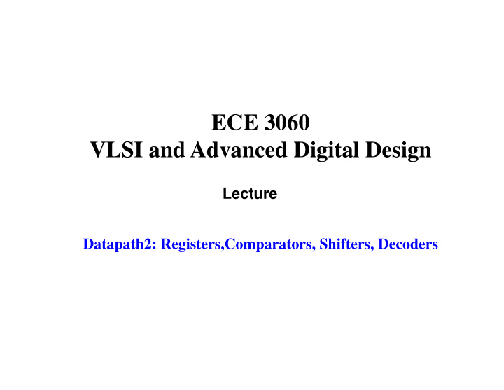 ece 3060 vlsi and advanced digital design