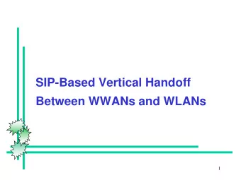 SIP-Based Vertical Handoff  Between WWANs and WLANs  1  WLAN-UMTS Interworking Architecture
