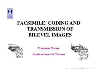 FACSIMILE: CODING AND  FACSIMILE: CODING AND  TRANSMISSION OF  TRANSMISSION OF  BILEVEL IMAGES