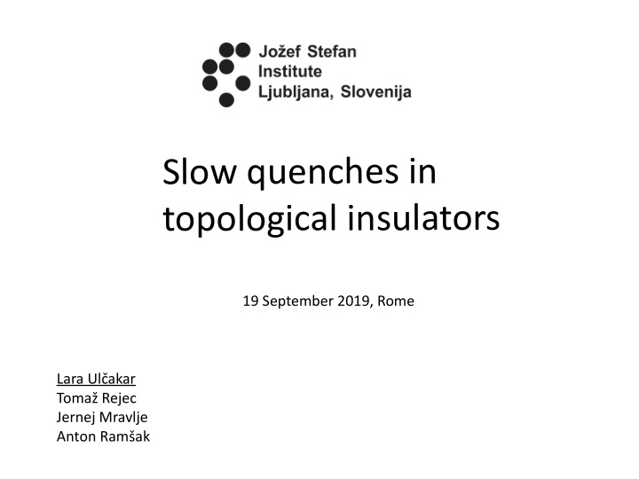slow quenches in topological insulators