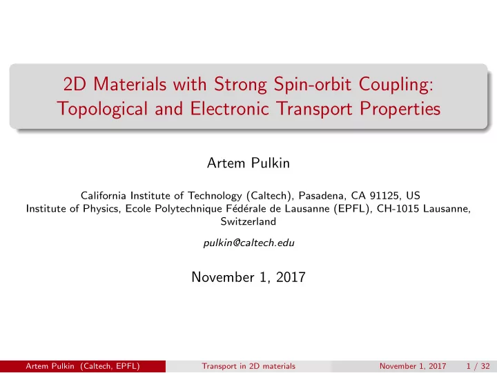 2d materials with strong spin orbit coupling topological