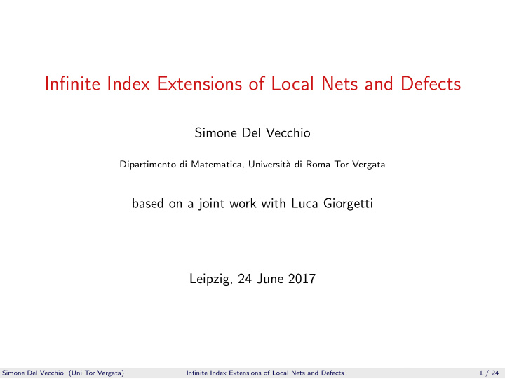 infinite index extensions of local nets and defects