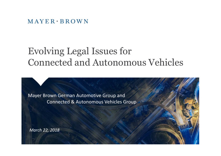 evolving legal issues for connected and autonomous