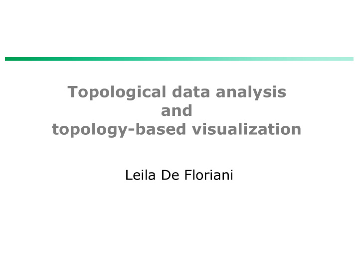 topological data analysis and topology based visualization