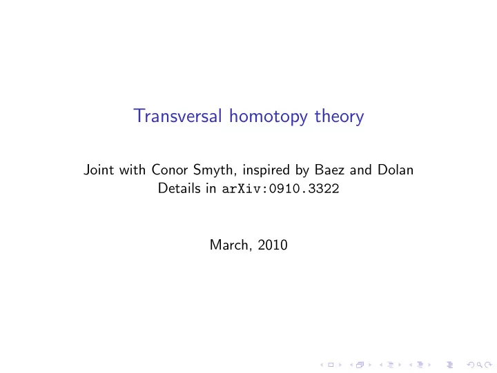 transversal homotopy theory