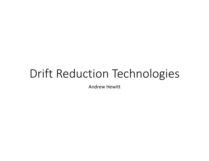 drift reduction technologies