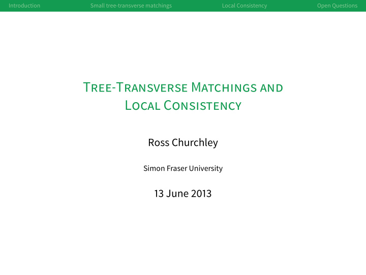 tree transverse matchings and local consistency