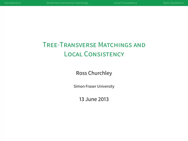 tree transverse matchings and local consistency