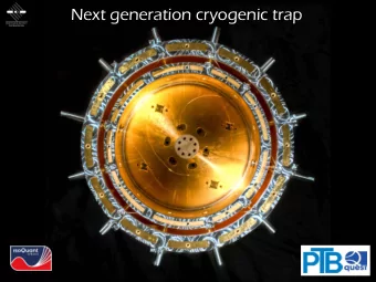 Next generation cryogenic trap  XII  I  XI  X  II  HCI  clocks  III  IX  IIII  VIII  V  VII  Jos