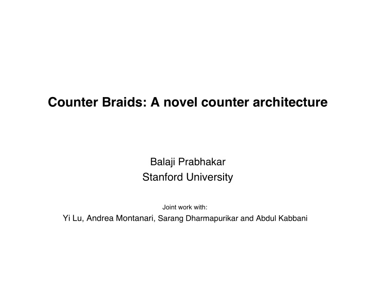 counter braids a novel counter architecture