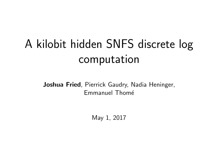 a kilobit hidden snfs discrete log computation