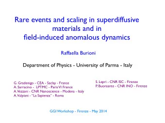 Rare events and scaling in superdiffusive  materials and in  field-induced anomalous dynamics