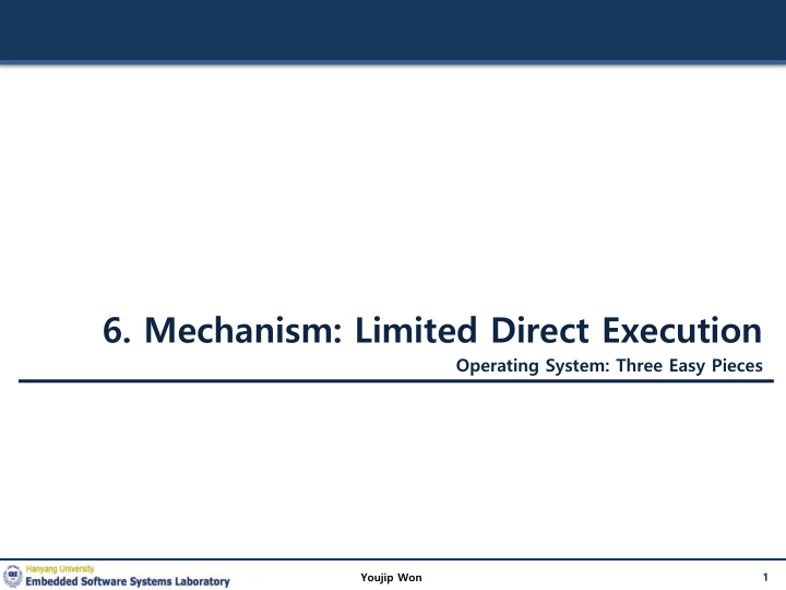 6 mechanism limited direct execution