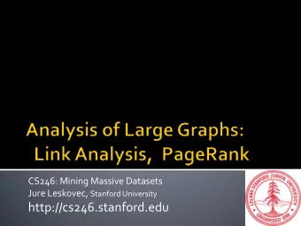 http://cs246.stanford.edu  High dim.  Graph  Infinite  Machine  Apps  data  data  data  learning