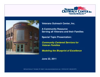 Veterans Outreach Center, Inc.  A Community Resource  Serving all Veterans and their Families
