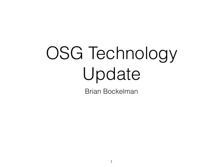 osg technology update