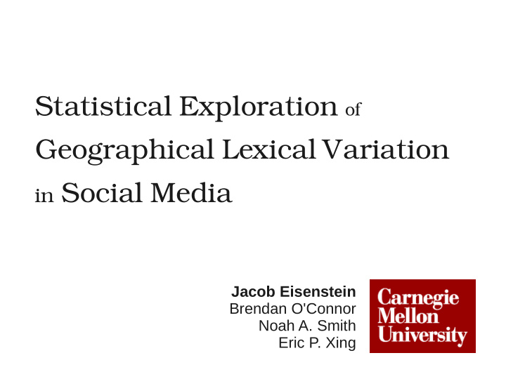 statistical exploration of geographical lexical variation