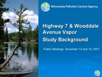 Highway 7 &amp; Wooddale  Highway 7 &amp; Wooddale  Avenue Vapor  Avenue Vapor  Study Background