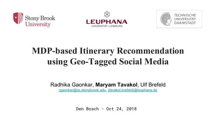 mdp based itinerary recommendation using geo tagged