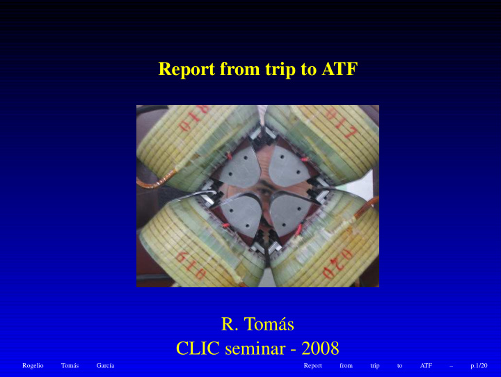 report from trip to atf r tom s clic seminar 2008