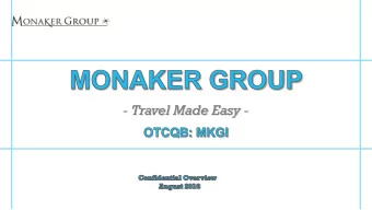 - Travel Made Easy -  SAFE HARBOR:  Statements in this presentation may constitute forward looking