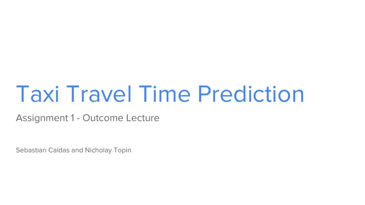 taxi travel time prediction