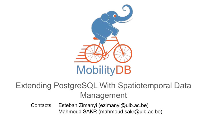 extending postgresql with spatiotemporal data management