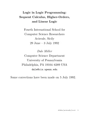 Logic in Logic Programming:  Sequent Calculus, Higher-Orders,  and Linear Logic  Fourth