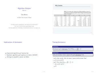 Algorithm Analysis  Part II  Tyler Moore  CS 2123, The University of Tulsa  Some slides created by