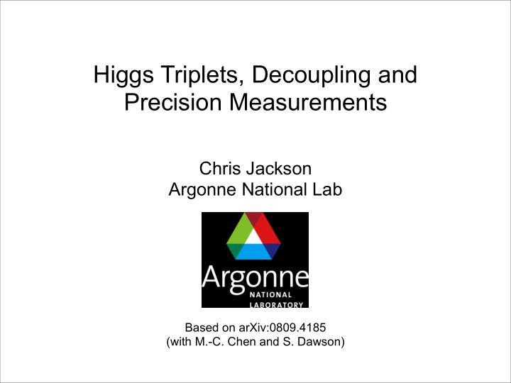 higgs triplets decoupling and precision measurements