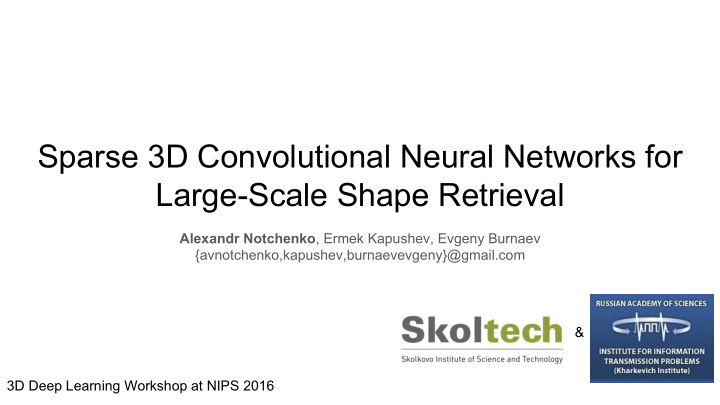 sparse 3d convolutional neural networks for large scale