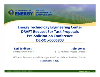 Energy Technology Engineering Center  DRAFT Request For Task Proposals  Pre-Solicitation Conference