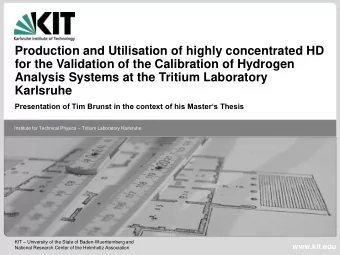 Production and Utilisation of highly concentrated HD  for the Validation of the Calibration of