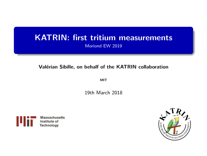 katrin first tritium measurements
