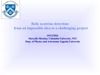 Relic neutrino detection:  from an impossible idea to a challenging project  1  4  /  1  1  /  2  0