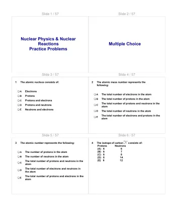 Nuclear Physics &amp; Nuclear  Reactions  Multiple Choice  Practice Problems  Slide 3 / 57  Slide 4