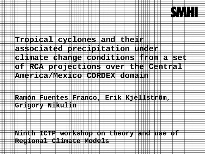 tropical cyclones and their associated precipitation