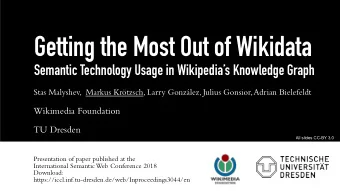 G  e  t  t  i  n  g  t  h  e  M  o  s  t  O  u  t  o  f  W  i  k  i  d  a  t  a  S  e  m  a  n  t