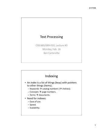TextProcessing  CISC489/689010,Lecture#3  Monday,Feb.16