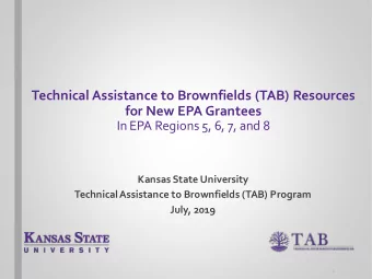 Technical Assistance to Brownfields (TAB) Resources  for New EPA Grantees  In EPA Regions 5, 6, 7,