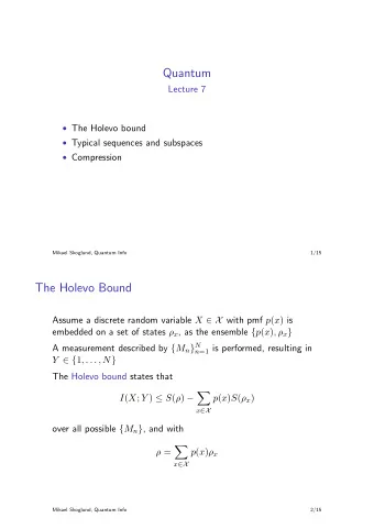 Quantum  Lecture 7  The Holevo bound  Typical sequences and subspaces  Compression  Mikael