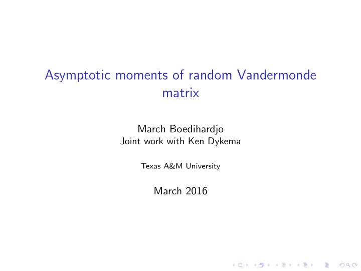 asymptotic moments of random vandermonde matrix