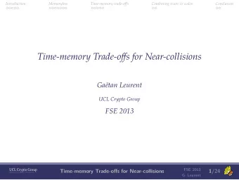 Time-memory Trade-offs for Near-collisions  Conclusion  Combining trunc &amp; codes  Time-memory