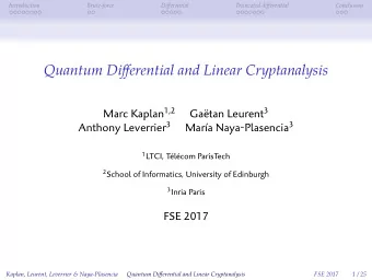 Quantum Difgerential and Linear Cryptanalysis  Truncated difgerential  Difgerential Marc Kaplan 1 ,