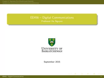 EE456  Digital Communications  Professor Ha Nguyen  September 2015  EE456  Digital