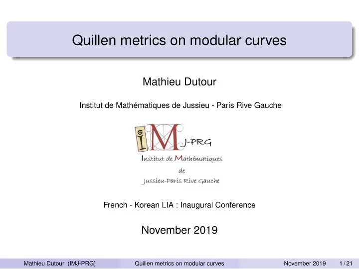 quillen metrics on modular curves