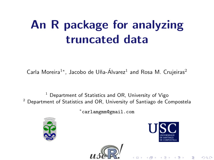 an r package for analyzing truncated data